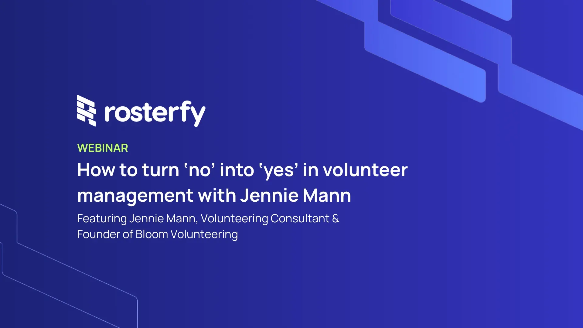 How to turn 'no' into 'yes' in volunteer management with Jennie Mann webinar thumbnail
